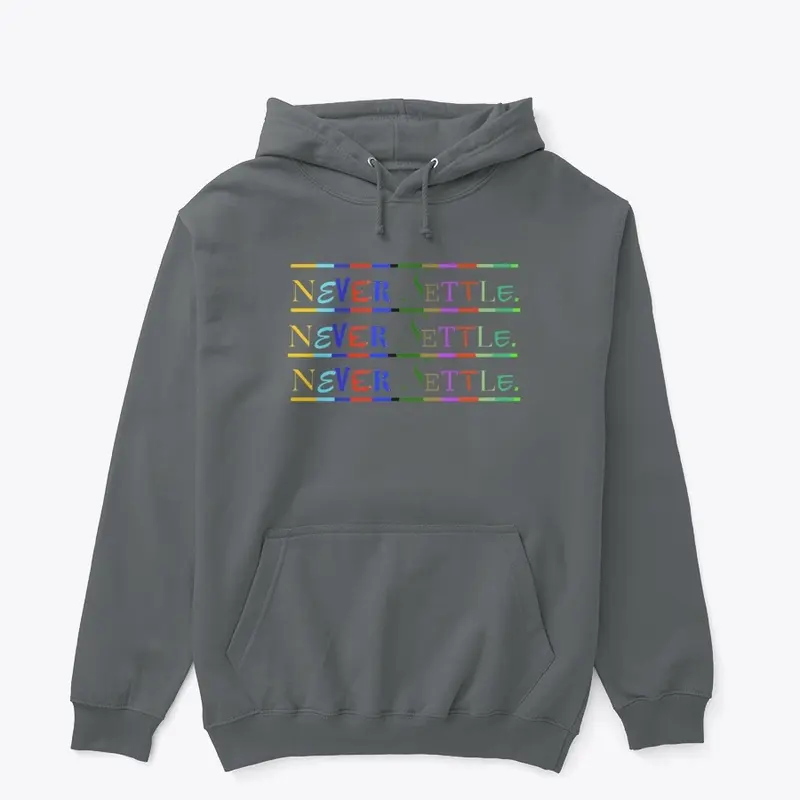 Classic Never Settle Hoodie